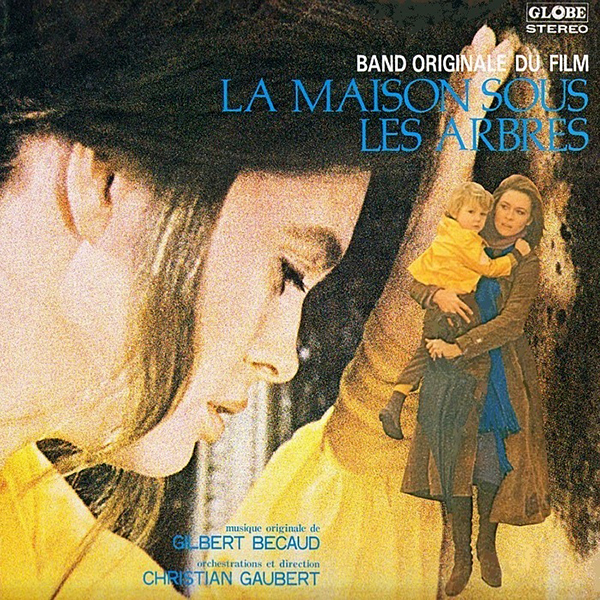 Maison Sous Les Arbres, La Soundtrack details Maison Sous Les Arbres, La Soundtrack details